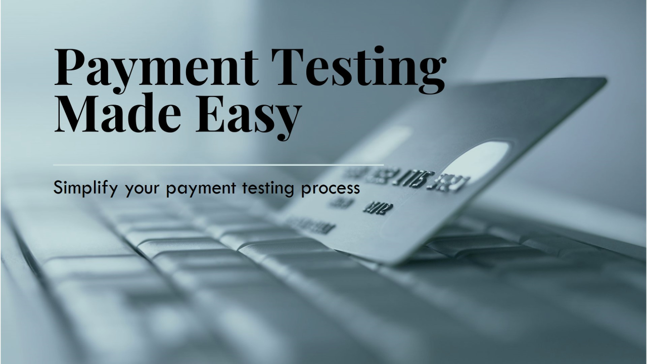 Payments Testing
